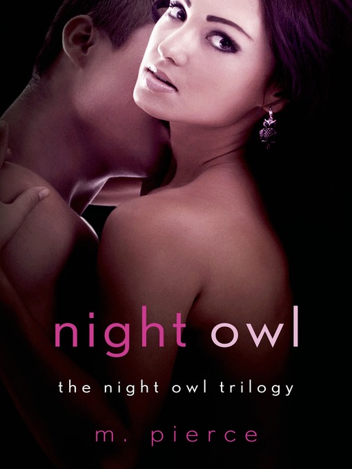 Title details for Night Owl by M. Pierce - Wait list